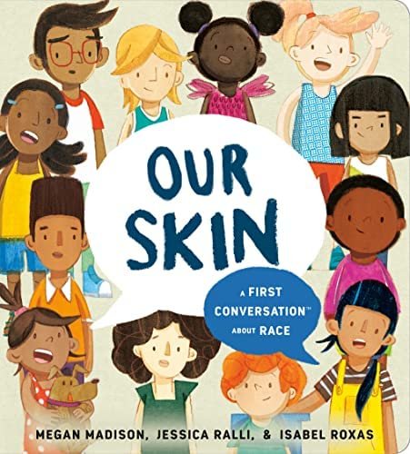Our Skin _a first conversation about race